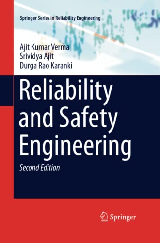 Reliability and Safety Engineering (Springer Series in Reliability Engineering)