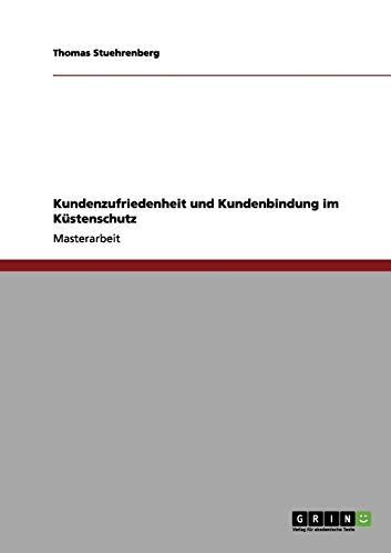 Kundenzufriedenheit und Kundenbindung im Küstenschutz