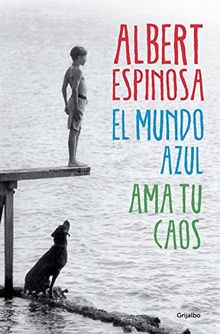 El mundo azul: Ama tu caos (FICCION, Band 100099)