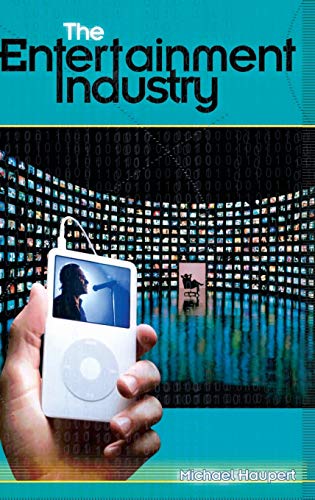 The Entertainment Industry (Emerging Industries in the United States)