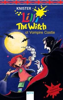 Lilli the Witch at Vampire Castle: Mit magischen Zaubervokabeln