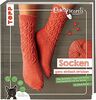 CraSy Secrets - Socken ganz einfach stricken: Alle Techniken, Tipps und Tricks vom Bündchen bis zur Spitze. Für alle Nadelarten