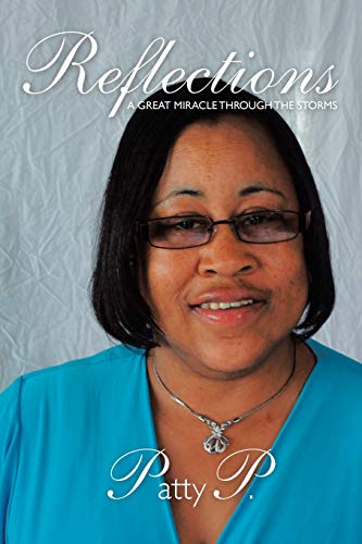 Reflections: A Great Miracle Through The Storms