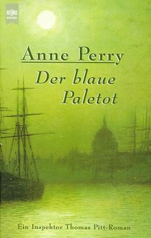 Ein Inspektor Thomas Pitt-Roman: Der blaue Paletot