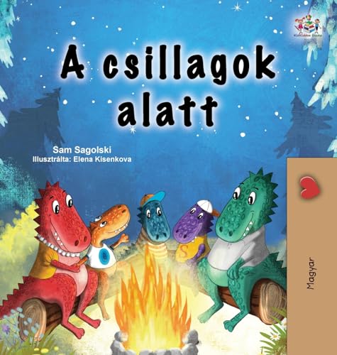 Under the Stars (Hungarian Children's Book) (Hungarian Bedtime Collection)