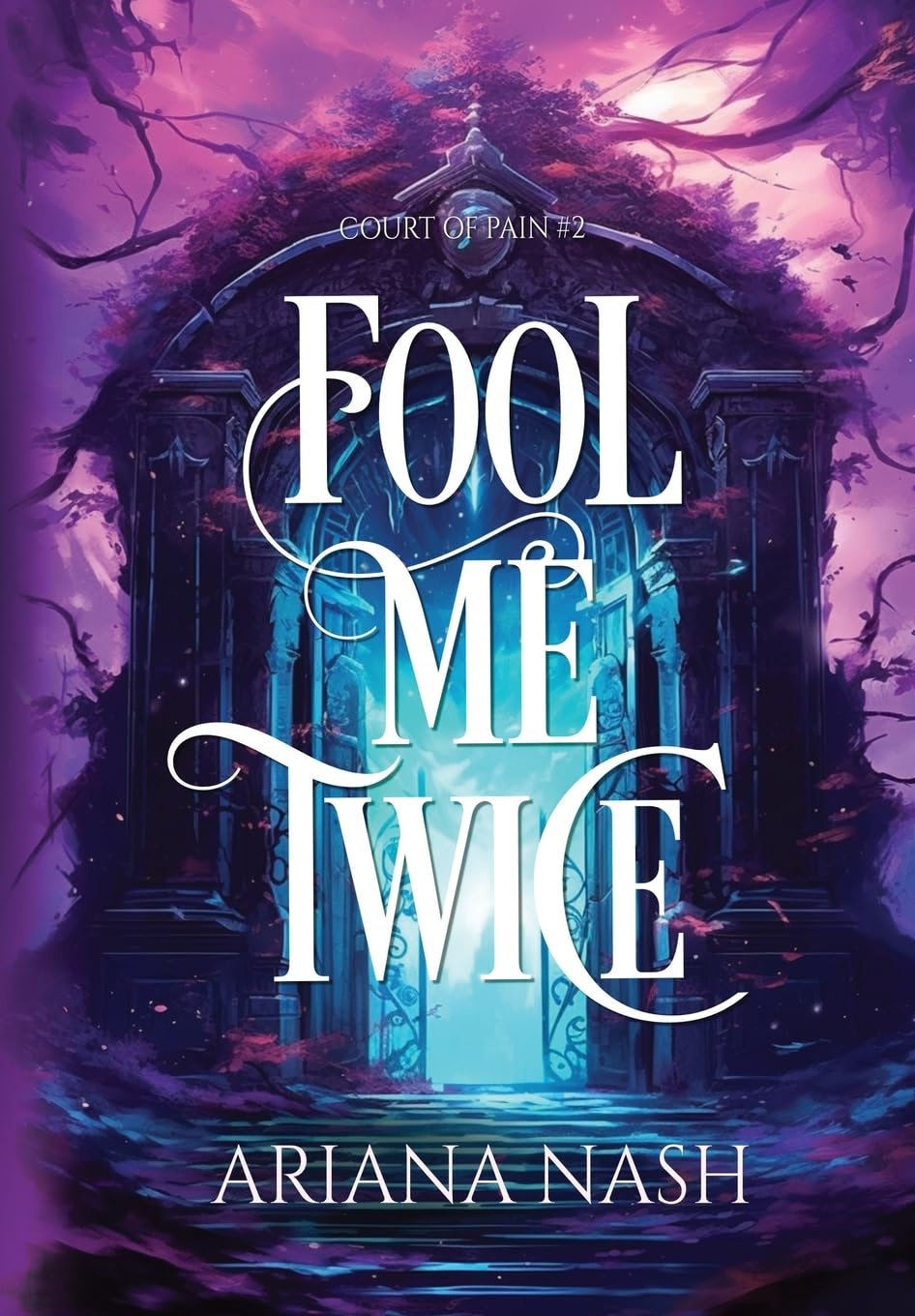 Fool Me Twice (Court of Pain, Band 2)