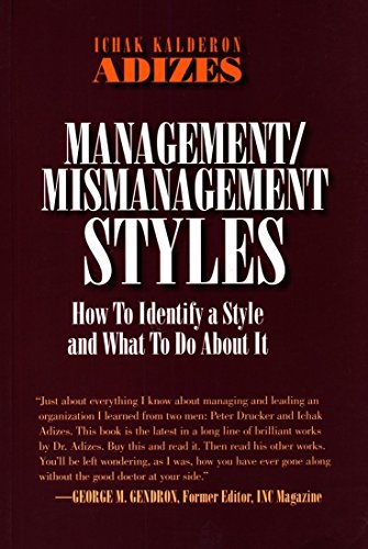 Ichak Adizes How To Solve The Mismanagement Crisis