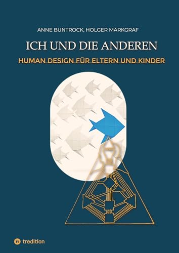 Ich und die Anderen - Anne Buntrock Holger Markgraf Kartoniert (TB)