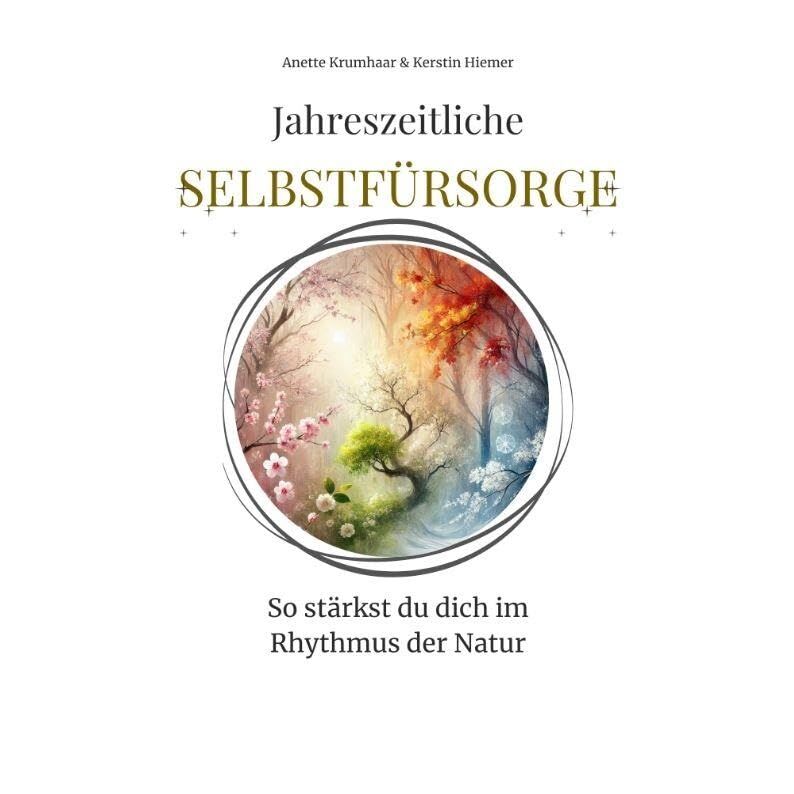 Jahreszeitliche Selbstfürsorge