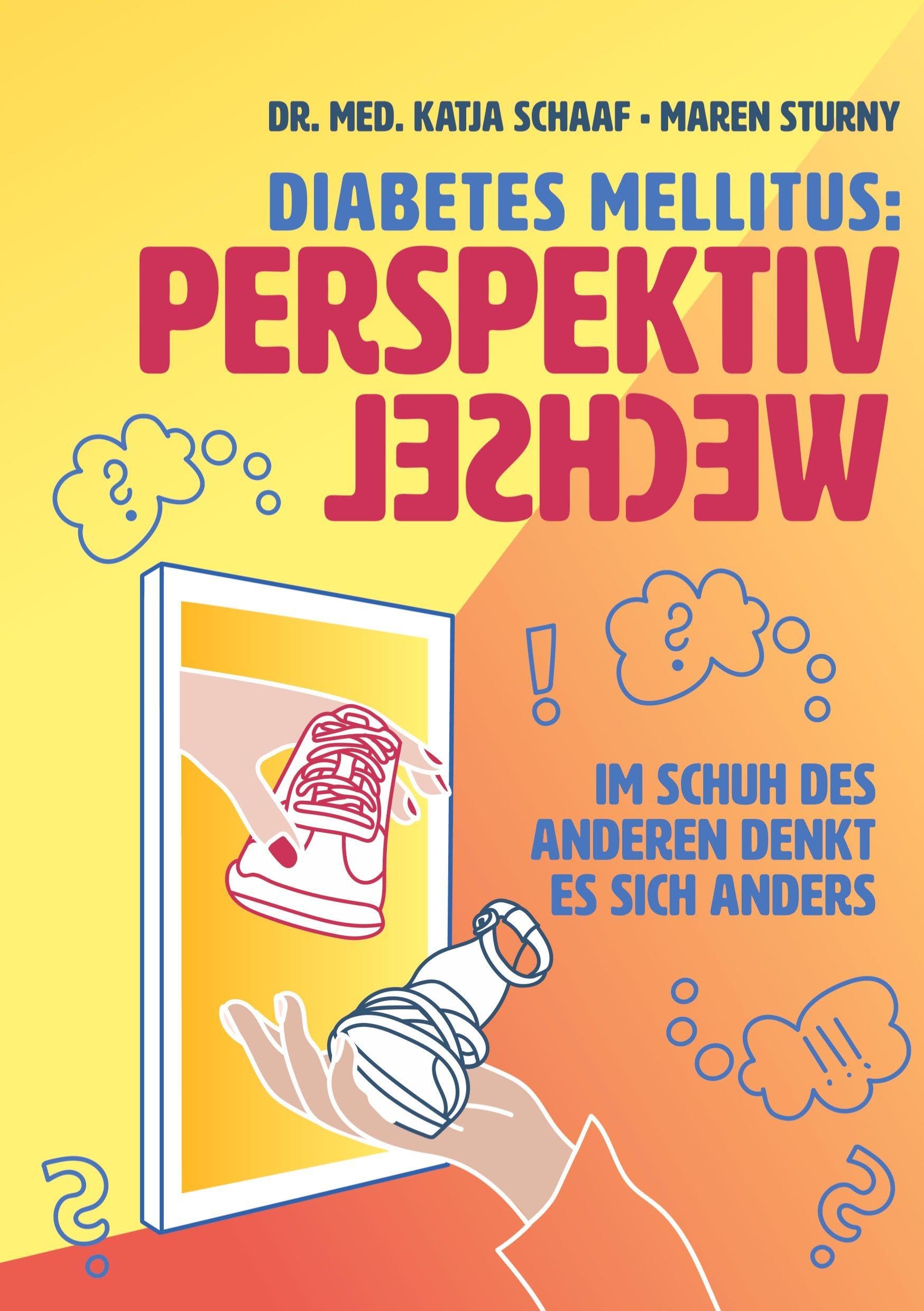 Diabetes mellitus: Perspektivwechsel: Im Schuh des anderen denkt es sich anders
