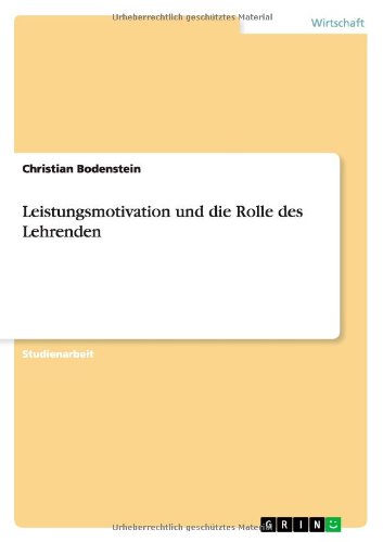 Leistungsmotivation und die Rolle des Lehrenden