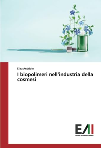 I biopolimeri nell’industria della cosmesi