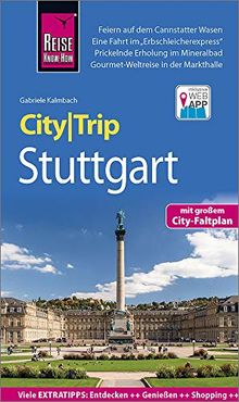 Reise Know-How CityTrip Stuttgart: Reiseführer mit Stadtplan und kostenloser Web-App