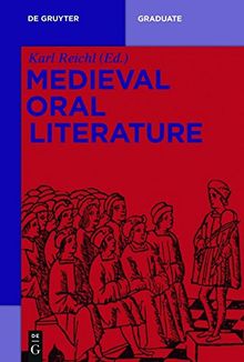 Medieval Oral Literature (De Gruyter Lexikon)