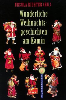 Wunderliche Weihnachtsgeschichten am Kamin.