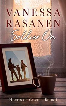 Soldier On (Hearts on Guard, Band 1)