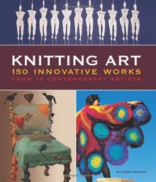 Knitting Art: Expanding the Boundaries of Knitting