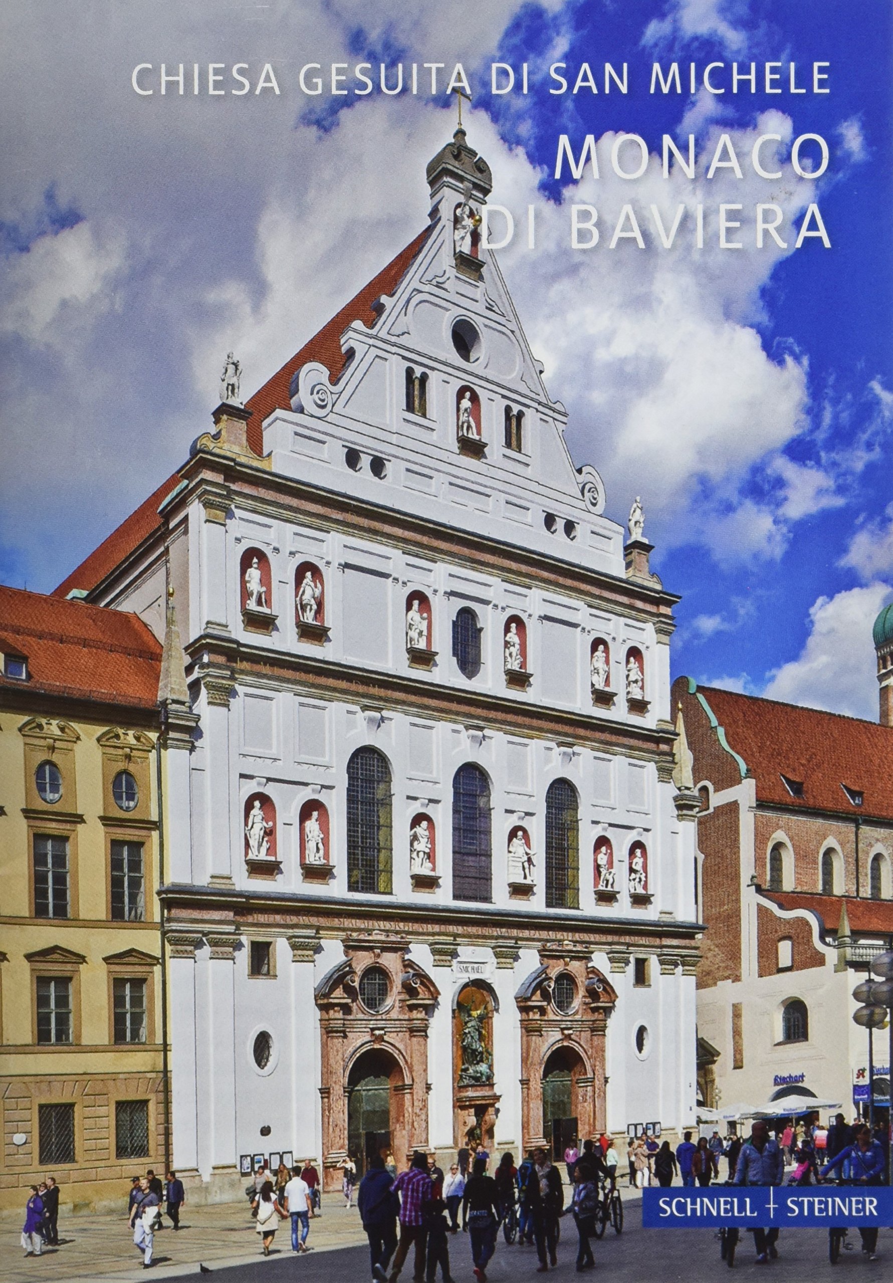 Monaco di Baviera: Chiesa Gesuita di San Michele (Kleine Kunstführer / Kleine Kunstführer / Kirchen u. Klöster)