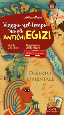 Viaggio nel tempo tra gli antichi Egizi (LeMilleunaMappa)