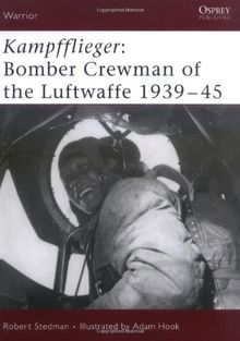 Kampfflieger: Bomber Crewman of the Luftwaffe 1939-45 (Warrior)