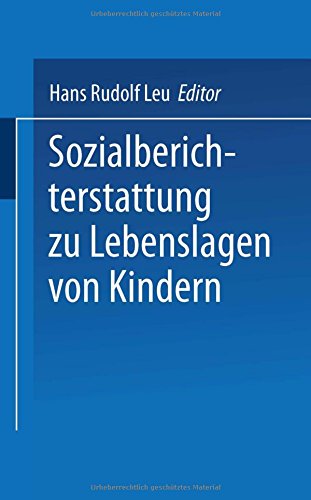 Sozialberichterstattung zu Lebenslagen von Kindern (DJI Kinder)
