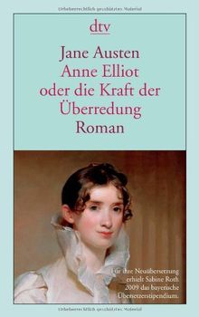 Anne Elliot oder die Kraft der Überredung: Roman