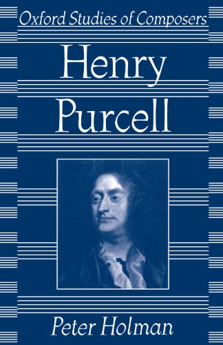 Henry Purcell (Oxford Studies of Composers)