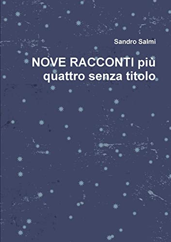 NOVE RACCONTI più quattro senza titolo
