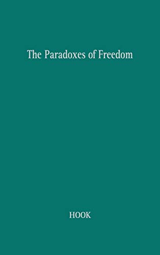 The Paradoxes of Freedom