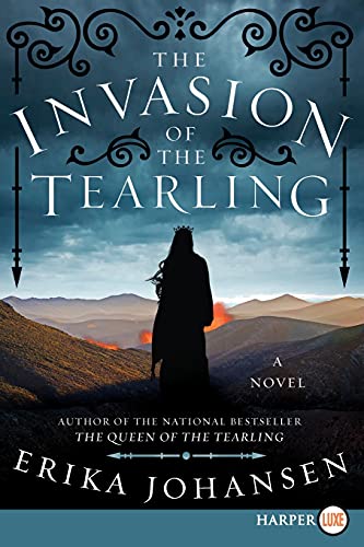 The Invasion of the Tearling: A Novel (Queen of the Tearling, The)