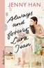 Always and forever, Lara Jean (Reihe Hanser)