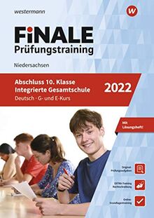 FiNALE Prüfungstraining Abschluss Integrierte Gesamtschule Niedersachsen: Deutsch 2022 Arbeitsbuch mit Lösungsheft