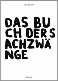 Das Buch der Sachzwänge