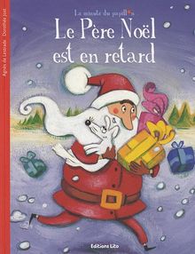 Le Père Noël est en retard