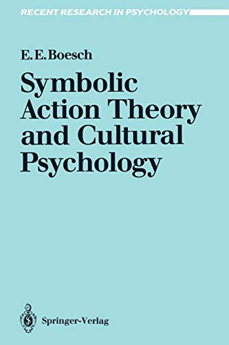 Symbolic Action Theory and Cultural Psychology (Recent Research in Psychology)