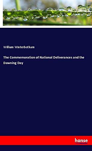 The Commemoration of National Deliverances and the Dawning Day