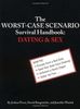 The Worst-Case Scenario Survival Handbook: Dating and Sex