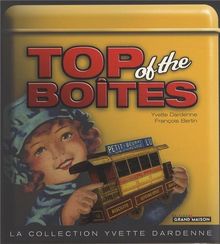 TOP OF THE BOITES - LA COLLECTION DARDENNE