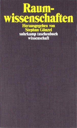 Raumwissenschaften (suhrkamp Taschenbuch Wissenschaft) Von Stephan Günzel