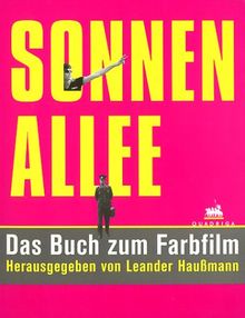 Sonnenallee. Das Buch zum Farbfilm