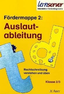 Fördermappe 2: Auslautableitung. Rechtschreibung verstehen und üben. Klasse 2/3 (Lernmaterialien) von Schönweiss, Petra  | Buch | Zustand sehr gut