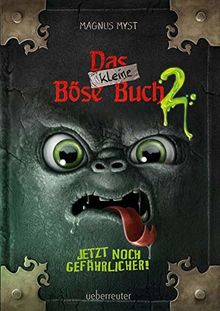 Das kleine Böse Buch 2: Jetzt noch gefährlicher!