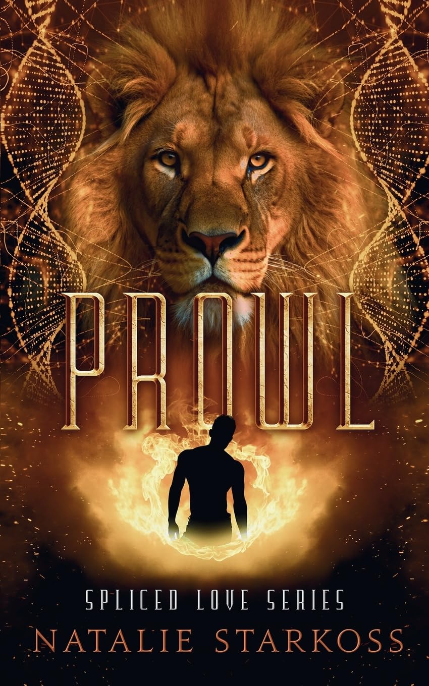 Prowl (Spliced Love Series, Band 1)