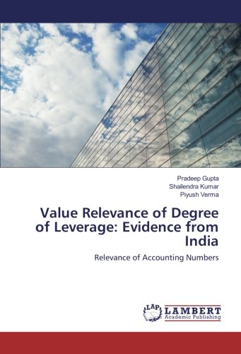 Value Relevance of Degree of Leverage: Evidence from India: Relevance of Accounting Numbers