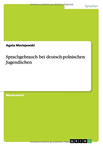 Sprachgebrauch bei deutsch-polnischen Jugendlichen