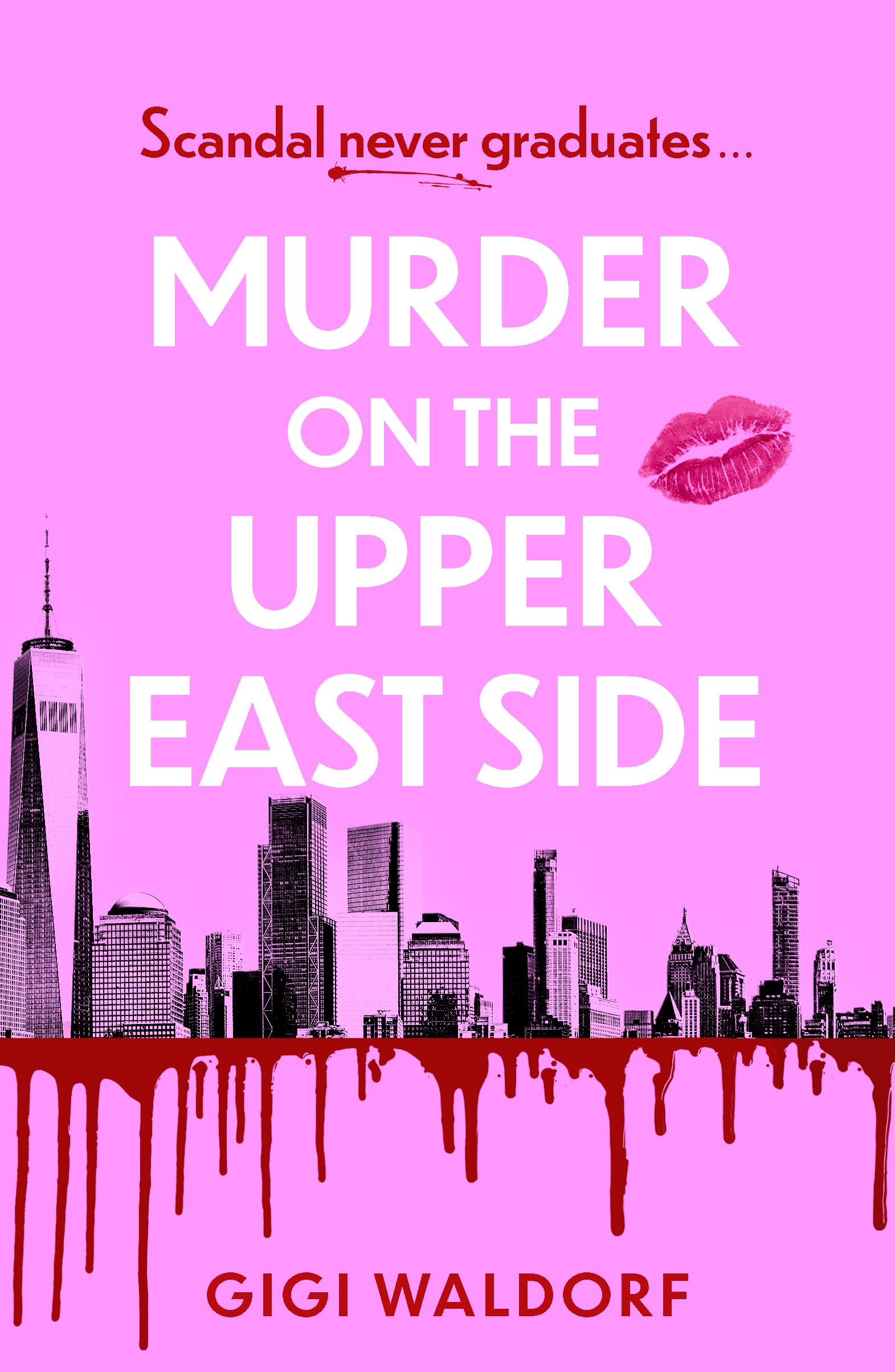 Waldorf, Gigi: Murder on the Upper East Side