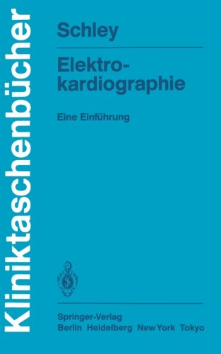Elektrokardiographie: Eine Einführung (Kliniktaschenbücher)