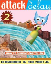 Attack Delay / How to survice capitalism (Attack Delay Series, 2)