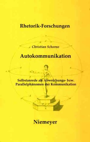 Autokommunikation (Rhetorik-Forschungen)