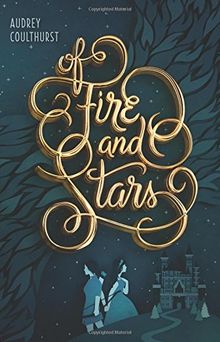 Of Fire and Stars